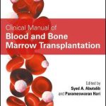 Clinical Manual of Blood and Bone Marrow Transplantation