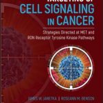 Extracellular Targeting of Cell Signaling in Cancer : Strategies Directed at MET and RON Receptor Tyrosine Kinase Pathways