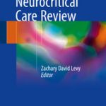 Absolute Neurocritical Care Review