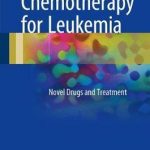 Chemotherapy for Leukemia : Novel Drugs and Treatment