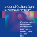 Mechanical Circulatory Support for Advanced Heart Failure