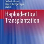 Haploidentical Transplantation : Concepts & Clinical Application