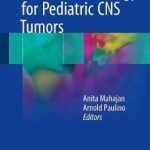 Radiation Oncology for Pediatric CNS Tumors