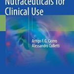 Handbook of Nutraceuticals for Clinical Use