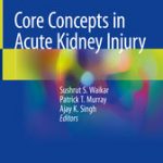 Core Concepts in Acute Kidney Injury