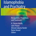 Islamophobia and Psychiatry