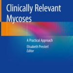Clinically Relevant Mycoses