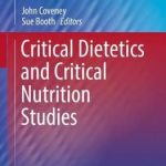 Critical Dietetics and Critical Nutrition Studies