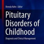 Pituitary Disorders of Childhood : Diagnosis and Clinical Management