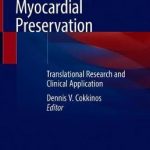 Myocardial Preservation : Translational Research and Clinical Application