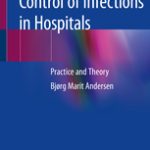 Prevention and Control of Infections in Hospitals