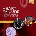 Heart Failure: A Companion to Braunwald’s Heart Disease