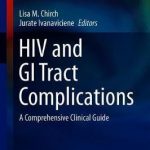 HIV and GI Tract Complications : A Comprehensive Clinical Guide