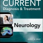 CURRENT Diagnosis & Treatment Neurology, Third Edition