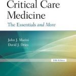 Critical Care Medicine : The Essentials and More