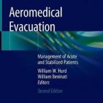 Aeromedical Evacuation : Management of Acute and Stabilized Patients