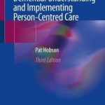 Enabling People with Dementia: Understanding and Implementing Person-Centred Care