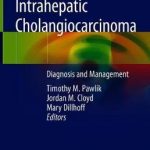 Intrahepatic Cholangiocarcinoma : Diagnosis and Management
