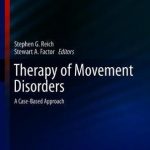 Therapy of Movement Disorders : A Case-Based Approach