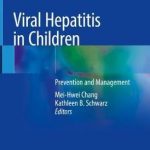 Viral Hepatitis in Children : Prevention and Management