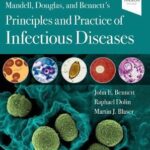 Mandell, Douglas, and Bennett’s Principles and Practice of Infectious Diseases : 2-Volume Set
