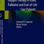 Ventilatory Support and Oxygen Therapy in Elder, Palliative and End-of-Life Care Patients