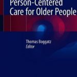 Quality of Life and Person-Centered Care for Older People