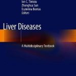 Liver Diseases : A Multidisciplinary Textbook