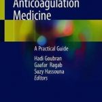 Precision Anticoagulation Medicine : A Practical Guide