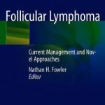Follicular Lymphoma : Current Management and Novel Approaches