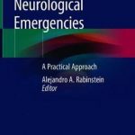 Neurological Emergencies : A Practical Approach