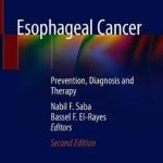 Esophageal Cancer : Prevention, Diagnosis and Therapy