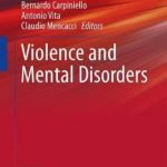 Violence and Mental Disorders