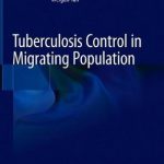 Tuberculosis Control in Migrating Population