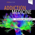 Addiction Medicine : Science and Practice