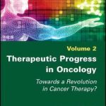 Therapeutic Progress in Oncology : Towards a Revolution in Cancer Therapy?