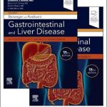 Sleisenger and Fordtran’s Gastrointestinal and Liver Disease- 2 Volume Set : Pathophysiology, Diagnosis, Management