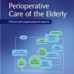 Perioperative Care of the Elderly : Clinical and Organizational Aspects