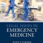 Legal Issues in Emergency Medicine