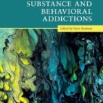 The Cambridge Handbook of Substance and Behavioral Addictions