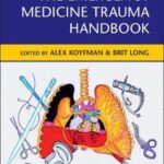 The Emergency Medicine Trauma Handbook