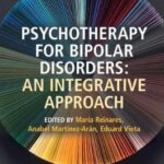 Psychotherapy for Bipolar Disorders : An Integrative Approach