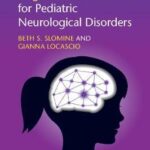 Cognitive Rehabilitation for Pediatric Neurological Disorders
