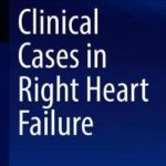 Clinical Cases in Right Heart Failure