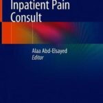Guide to the Inpatient Pain Consult