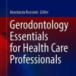 Gerodontology Essentials for Health Care Professionals