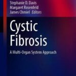 Cystic Fibrosis : A Multi-Organ System Approach