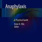 Anaphylaxis : A Practical Guide