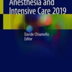 Practical Trends in Anesthesia and Intensive Care 2019