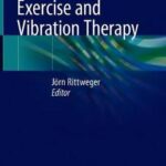 Manual of Vibration Exercise and Vibration Therapy
